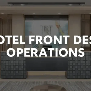 HOTEL FRONT DESK OPERATIONS