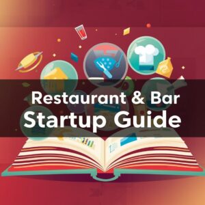 Restaurant & Bar Startup Guide